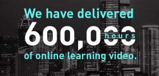 We have delivered 600,000 hours of online learning video